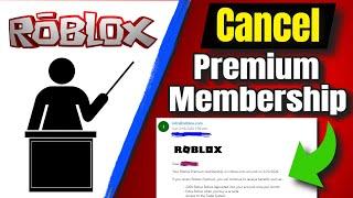 How To Cancel Roblox Premium Membership