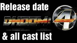 Dhoom 4 release date and all cast list