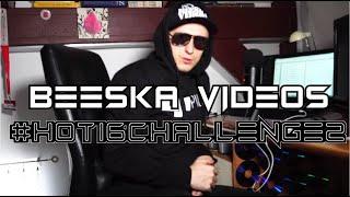 BeeSKa Videos #hot16challenge2