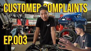 Customer Complaints Ep. 003