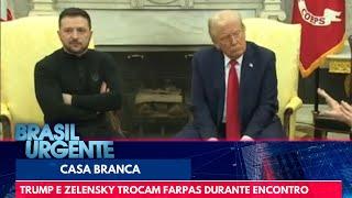 Trump e Zelensky trocam farpas durante encontro nos EUA | Brasil Urgente