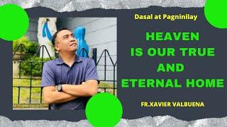 HEAVEN IS OUR TRUE AND ETERNAL HOME | SUNDAY GOSPEL REFLECTION | ASCENSION SUNDAY