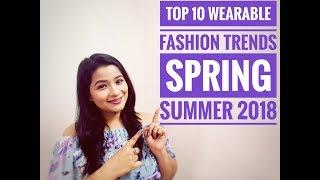 Top Wearable Fashion Trends For Summer 2018 | Top 10 Trends | Prettify By Surbhi