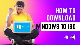 How To Download Latest Windows 10 ISO File For FREE 2023