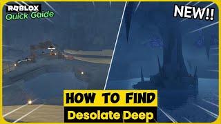 How To Find the Desolate Deep & Desolate Pockets in Fisch |  Complete & EASIEST Guide !