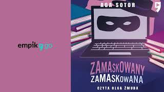 Zamaskowany, zamaskowana, Aga Sotor. Audiobook PL