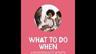 Jack N' Jill Caring for Little Teeth - Intro