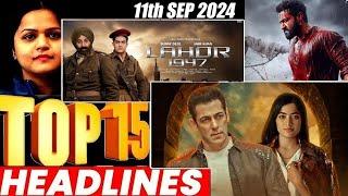 Top 15 Big News of Bollywood | 11th  SEPTEMBER 2024 | Salman Khan , Ramayana, Sunny Deol, Amir Khan