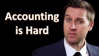 Accounting is Hard