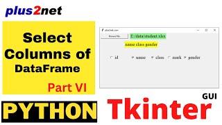 Listing of columns of DataFrame in Tkinter window for user to select Part VI