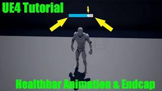 UE4 Healthbar Animation & Endcap (UE4 Tutorial)