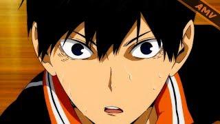 Tobio Kageyama [AMV]