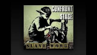 Confront Stage -  Slave work (Full album 2014)