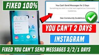 you can't send messages for 2 days | you can't send messages for 2 days instagram | insta chat ban