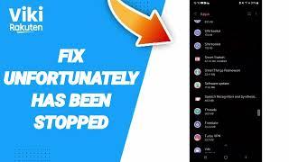 How To Fix Unfortunately Has Been Stopped On Viki Rakuten App