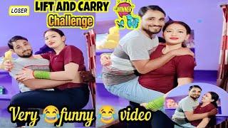 Lift and carry challenge  | couple lift and carry challenge | husband wife funny challenge video |