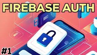 Mastering Firebase And Flutter Part 1 | Firebase Email And Password Authentication