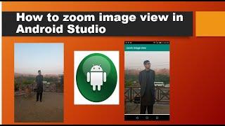 How to zoom image image view in Android studio