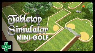 Tabletop Simulator... Mini Golf? | Stephen & Friends