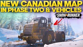 New Upcoming Phase 2 Canadian Region Maps and Vehicles in SnowRunner  You Need to Know