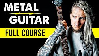 Metal Guitar 101 – Full Course For Beginners