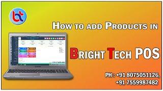 How to add Products in Bright Tech POS