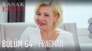 Yasak Elma 64. Bölüm Fragmanı