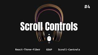 React-Three-Fiber - Scroll Controls - Manjea tus animaciones con el scroll  - #4.5(Deprecated)