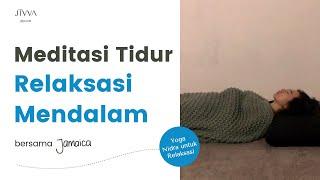 Self-Healing melalui meditasi tidur untuk relaksasi mendalam | Yoga Nidra Guided Pemula