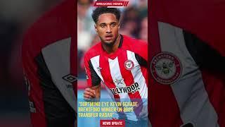 Dortmund Eye Kevin Schade: Brentford Winger on 2025 Transfer Radar#footballunbound #FootballUpdates
