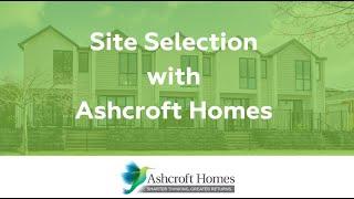 Site Selection with Ashcroft Homes