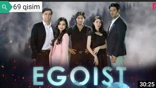 Egoist (o'zbek serial) эгоист (узбек сериал) 68 кисим тез соталардааааа