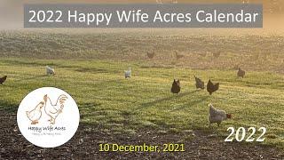 2022 Happy Wife Acres Calendar