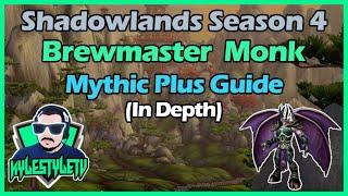 In Depth Brewmaster Monk Mythic Plus Guide - Shadowlands 9.2.7 Season 4 - Shrouded