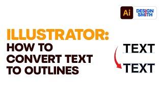 How to Convert Text to Outlines in #Adobe #Illustrator