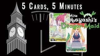 Miss Kobayashi's Dragon Maid (RR/R) | Five Cards, Five Minutes | Weiss Schwarz