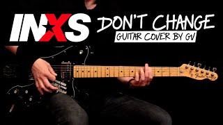 INXS - Don't Change guitar cover by GV | In style of Green Day