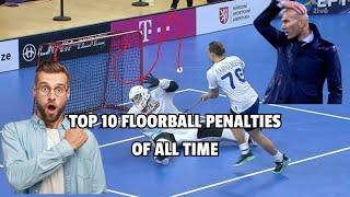 Top10 floorballpenalties of all time