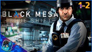 [Black Mesa] Blue Shift - (Chapters 1-2)