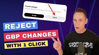  Get Notified and REJECT Changes to Your Google Business Profile (NEW TOOL)