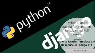 11. Django Bangla Tutorial | How to Render an HTML Template as Response in Django Framework.