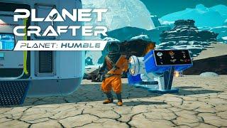 Planet Humble: Planet Crafter DLC - How To Get Started [E1]