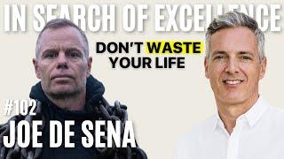 Joe De Sena: Every Man Dies, Not Every Man Lives | E102