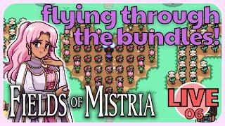 We've been flying through these bundles! - Fields of Mistria - LIVE 06