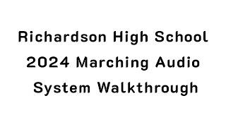 2024 Marching Audio: Richardson High School