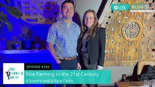 Farming in the 21st Century | The Patty G-Show EP. 162