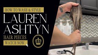 How to Wash / Style Lauren Ashtyn Collection Human Hair Piece Topper Tutorial