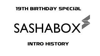 История интро Sashabox Entertainment / Sashabox Entertainment Intro History