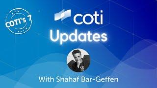 COTI progress report by COTI's CEO