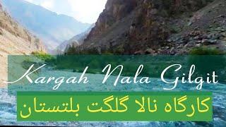 Kargah Nala Gilgit Baltistan||kargah Buddha Gilgit valley ||Proud Rajar